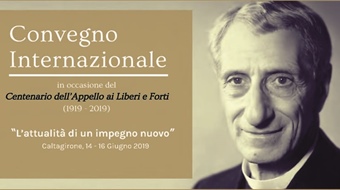 Convegno Internazionale “L’attualità di un impegno nuovo” - Centenario dell’Appello ai Liberi e Forti